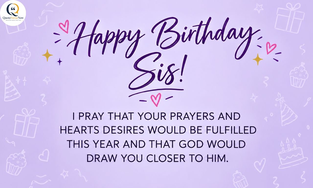Happy birthday sis greeting with a heartfelt prayer for God’s blessings and fulfilled wishes