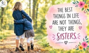 Two sisters walking together in a forest with a heartfelt quote about sisterhood