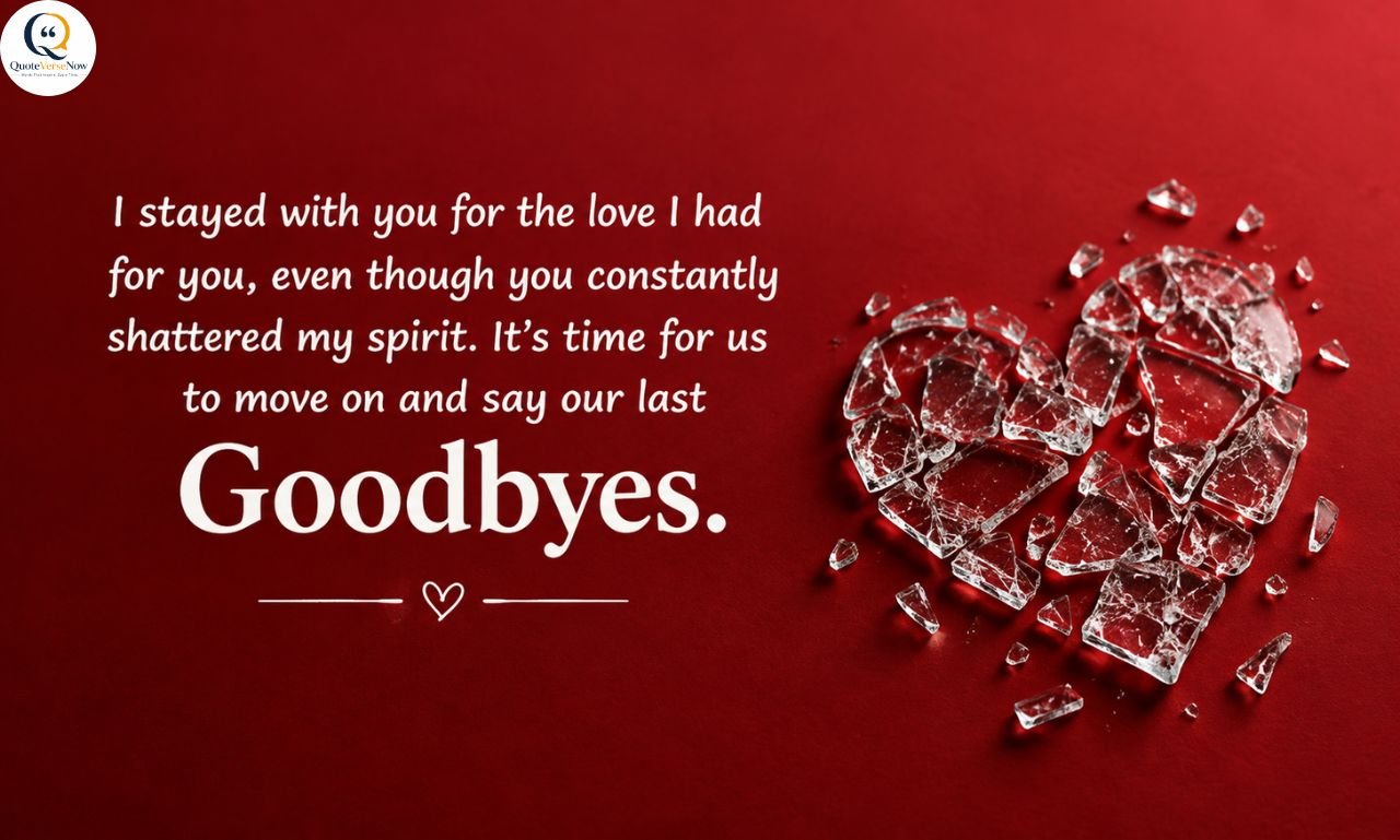 Heartbreaking goodbye quote on a red background with a shattered glass heart symbolizing a broken relationship.